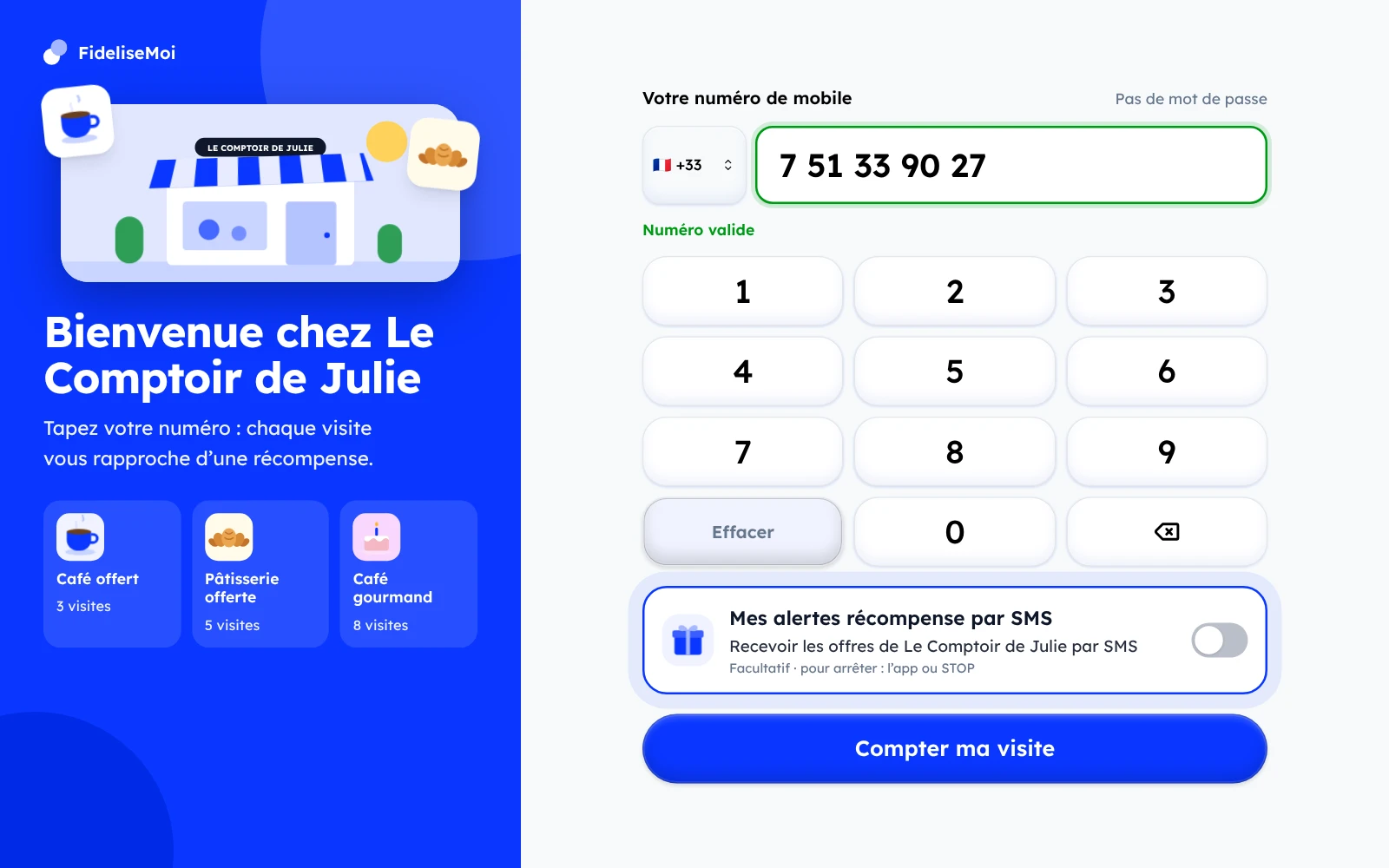 La borne FideliseMoi sur tablette : « Bienvenue chez Le Comptoir de Julie » et les récompenses du commerce, un clavier numérique avec un numéro saisi, la carte des alertes récompense par SMS et le bouton « Compter ma visite »